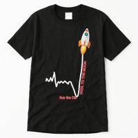 GME Stock AMC Hold To The Moon Buy The Dip Tall T-Shirt
