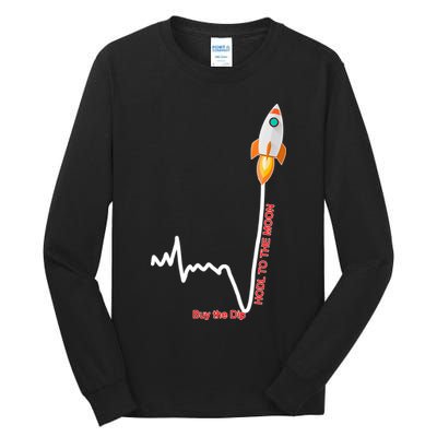 GME Stock AMC Hold To The Moon Buy The Dip Tall Long Sleeve T-Shirt