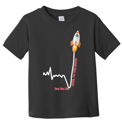 GME Stock AMC Hold To The Moon Buy The Dip Toddler T-Shirt