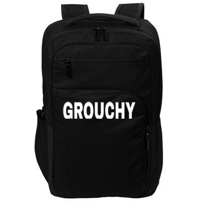 GROUCHY Mood Emotion Bold White Text Impact Tech Backpack