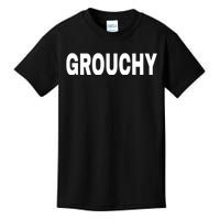 GROUCHY Mood Emotion Bold White Text Kids T-Shirt