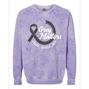 Grey Matters Every Single Day Fighter Brain Tumor Awareness Gift Colorblast Crewneck Sweatshirt