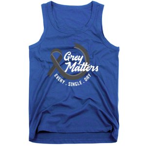 Grey Matters Every Single Day Fighter Brain Tumor Awareness Gift Tank Top