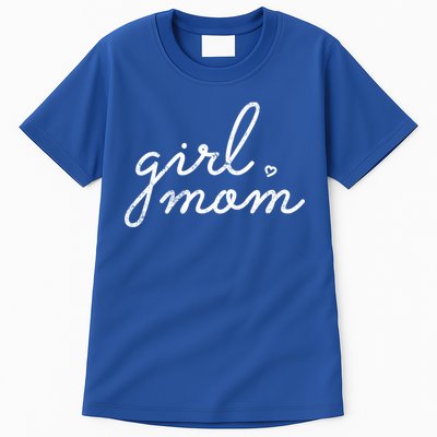 Girl Mom Empowered Mother Of 'S Mother's Day Gift Tall T-Shirt