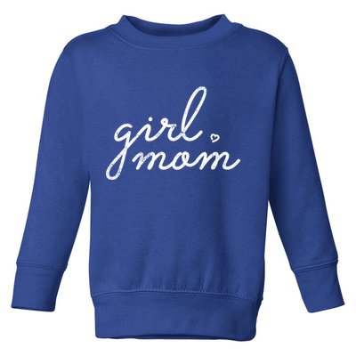 Girl Mom Empowered Mother Of 'S Mother's Day Gift Toddler Sweatshirt