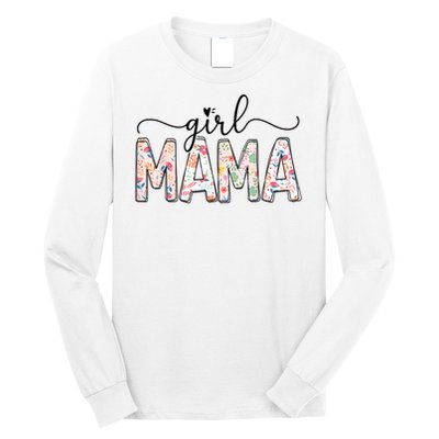 Girl Mama Floral Girl Mom Vintage Blessed Mama Vibes Long Sleeve Shirt