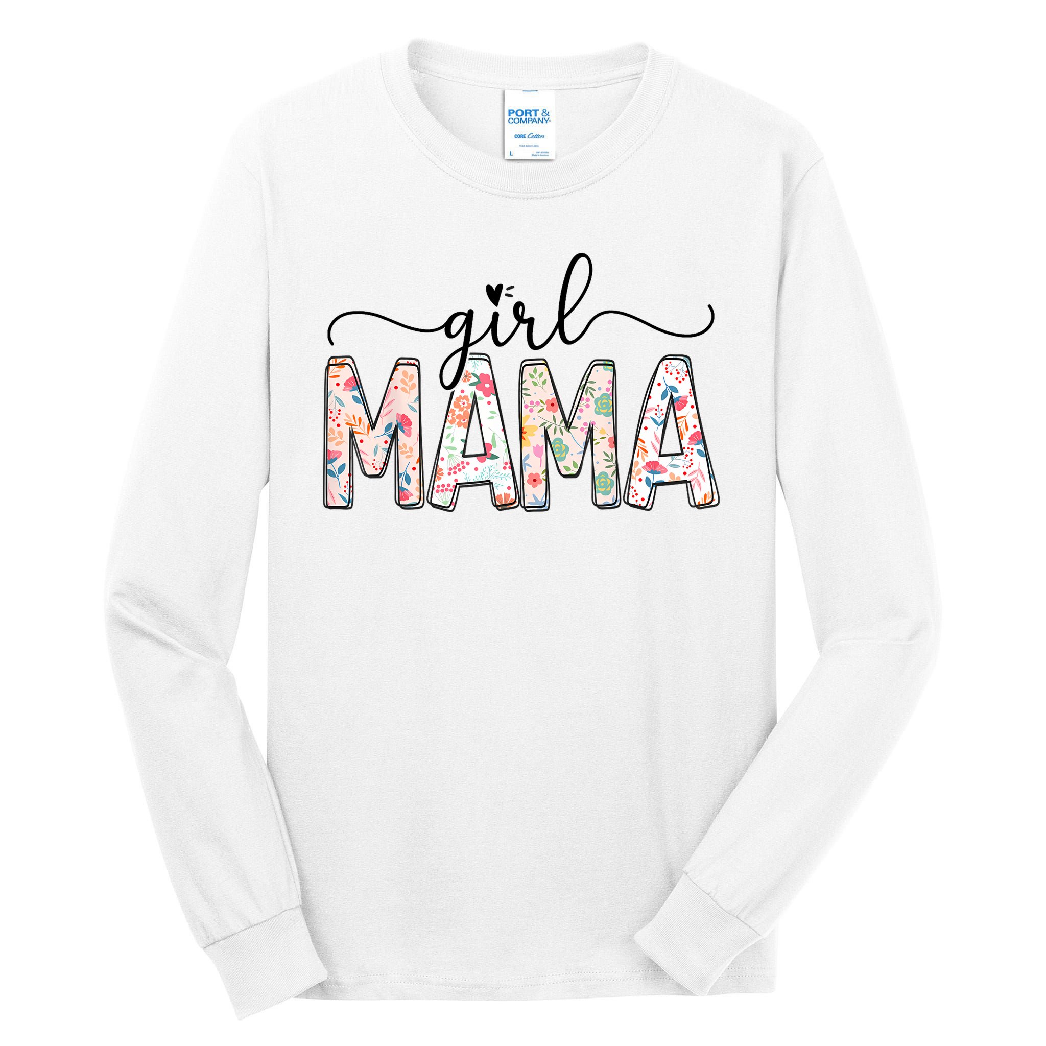 Girl Mama Floral Girl Mom Vintage Blessed Mama Vibes Tall Long Sleeve T-Shirt