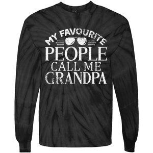 Grandfather My Favourite People Call Me Grandpa Father's Day Tie-Dye Long Sleeve Shirt