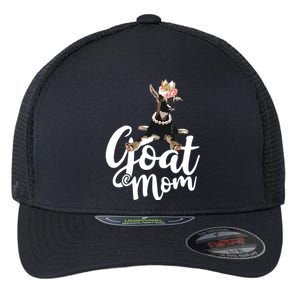 Goat Mom Funny Goat Lover Or Goat Farmer Cute Art Flexfit Unipanel Trucker Cap