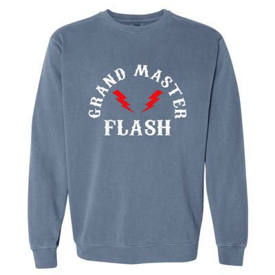 Grand Master Flash Lighting Fast White Text Garment-Dyed Sweatshirt