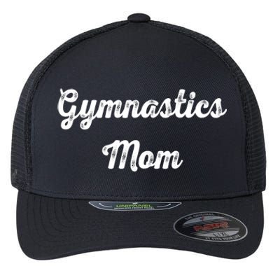 Gymnastics Mom Funny Gymnast Gymnastics Mom Gift Mothers Day Meaningful Gift Flexfit Unipanel Trucker Cap