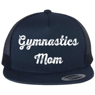 Gymnastics Mom Funny Gymnast Gymnastics Mom Gift Mothers Day Meaningful Gift Flat Bill Trucker Hat