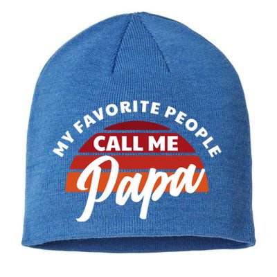 Grandpa My Favorite People Call Me Papa Gift Sustainable Beanie