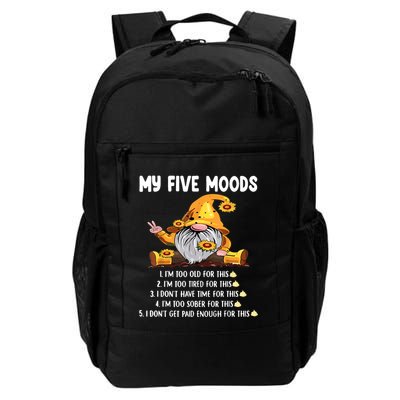 Gnome My Five Moods 1. IM Too Old For This Shit Backpack