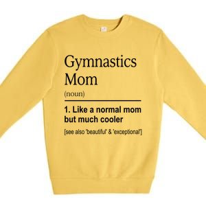 Gymnastics Mom Funny Definition For Gymnast Mom Gymnastic Gift Premium Crewneck Sweatshirt