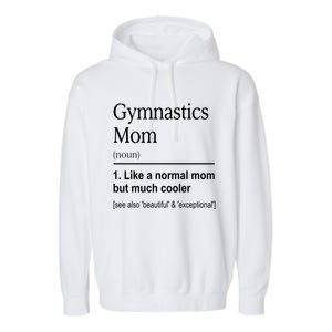 Gymnastics Mom Funny Definition For Gymnast Mom Gymnastic Gift Garment-Dyed Fleece Hoodie