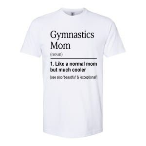 Gymnastics Mom Funny Definition For Gymnast Mom Gymnastic Gift Softstyle CVC T-Shirt