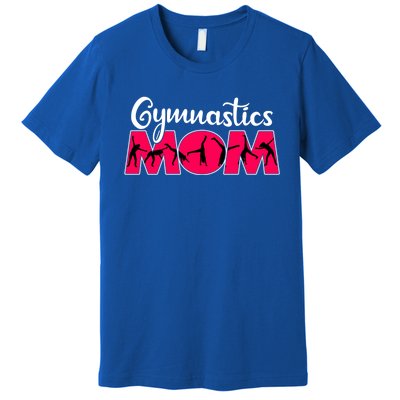 Gymnastics Mom Funny Gymnast Cute Mother's Day Gift Premium T-Shirt