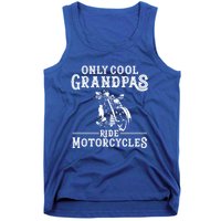 Grandpa Motorcycle Funny Cool Grandpas Ride Motorcycles Funny Gift Tank Top