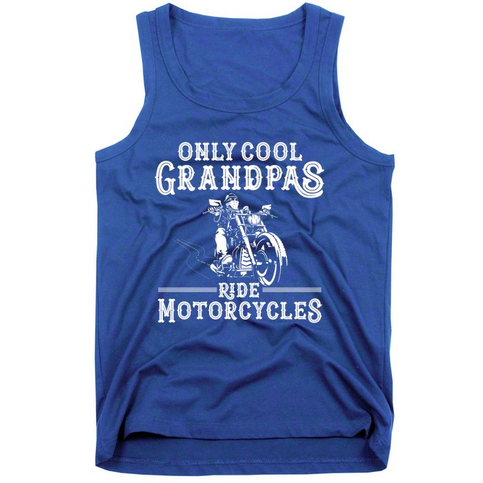 Grandpa Motorcycle Funny Cool Grandpas Ride Motorcycles Funny Gift Tank Top