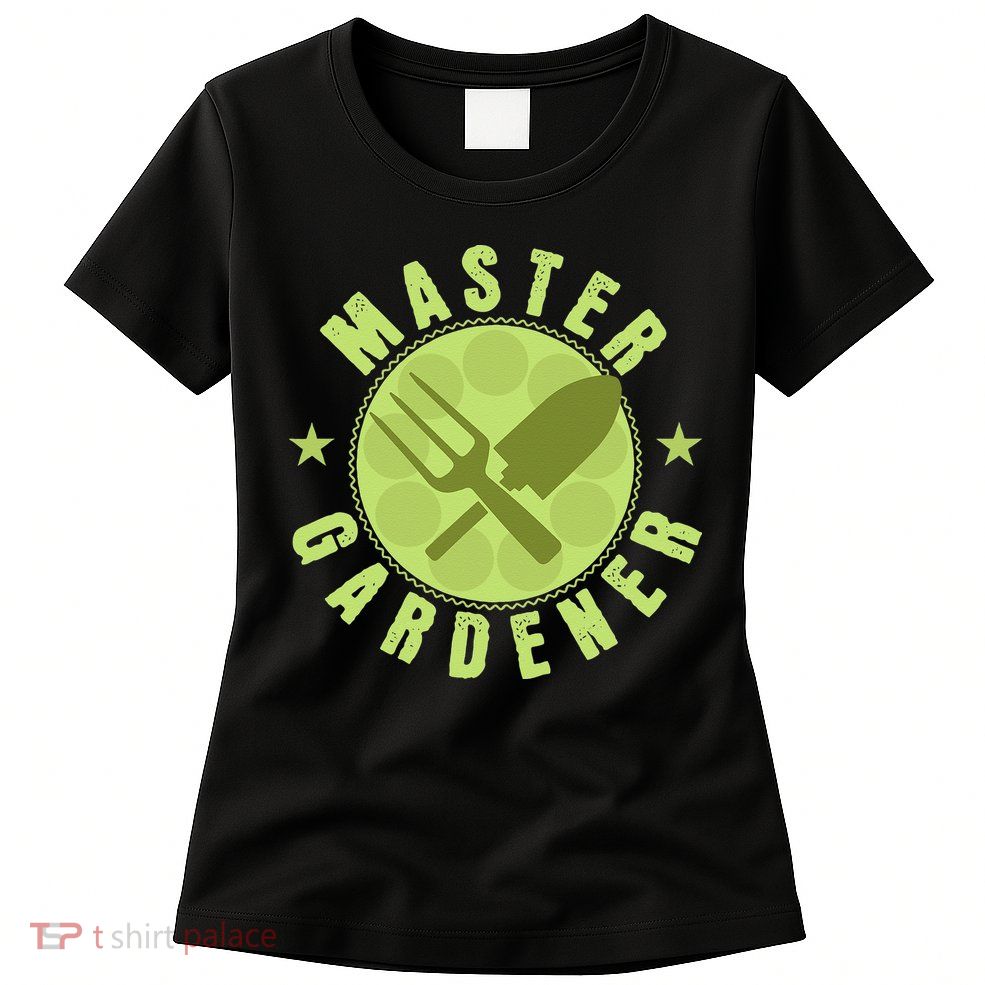 Gardening Master Gardener Womens T-Shirt