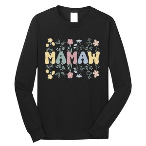 Groovy Mamaw Grandmother Flowers Mamaw Grandma Long Sleeve Shirt