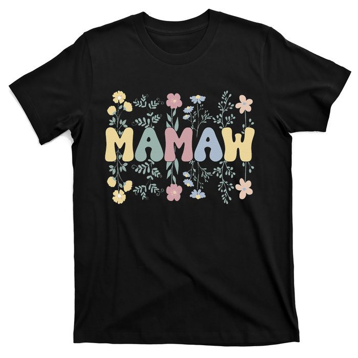 Groovy Mamaw Grandmother Flowers Mamaw Grandma T-Shirt