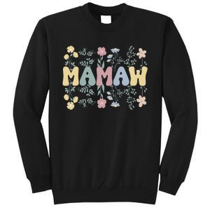 Groovy Mamaw Grandmother Flowers Mamaw Grandma Tall Sweatshirt