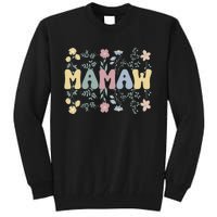 Groovy Mamaw Grandmother Flowers Mamaw Grandma Tall Sweatshirt