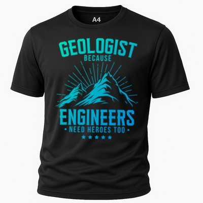 Geology Majors Geologist Because Engineers Need Heroes Too Gift Performance Shirt