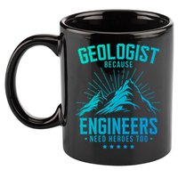 Geology Majors Geologist Because Engineers Need Heroes Too Gift 11oz C Handle Ceramic Mug