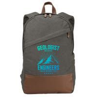 Geology Majors Geologist Because Engineers Need Heroes Too Gift Cotton Canvas Backpack