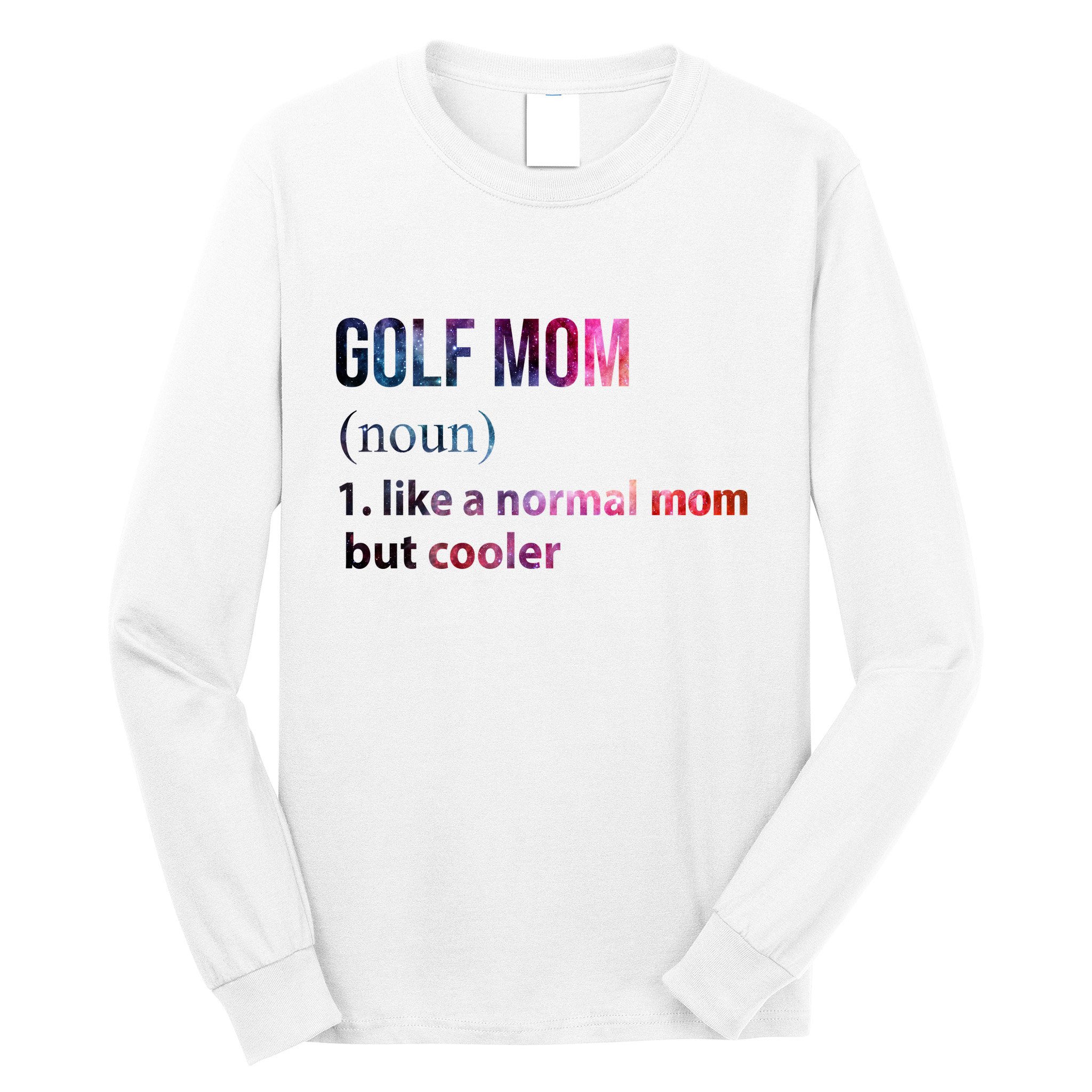 Golf Mom Long Sleeve Shirt