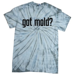 Got Mold Tie-Dye T-Shirt