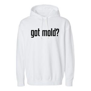 Got Mold Garment-Dyed Fleece Hoodie