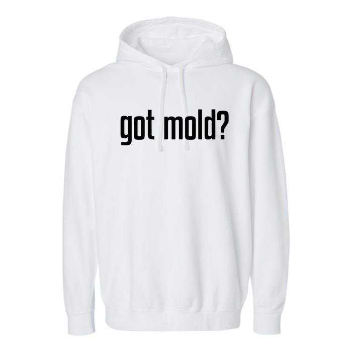 Got Mold Garment-Dyed Fleece Hoodie