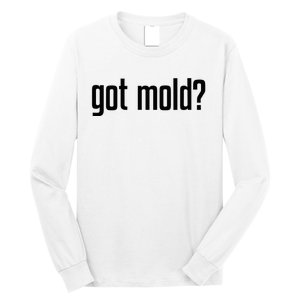 Got Mold Long Sleeve Shirt