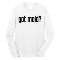 Got Mold Long Sleeve Shirt