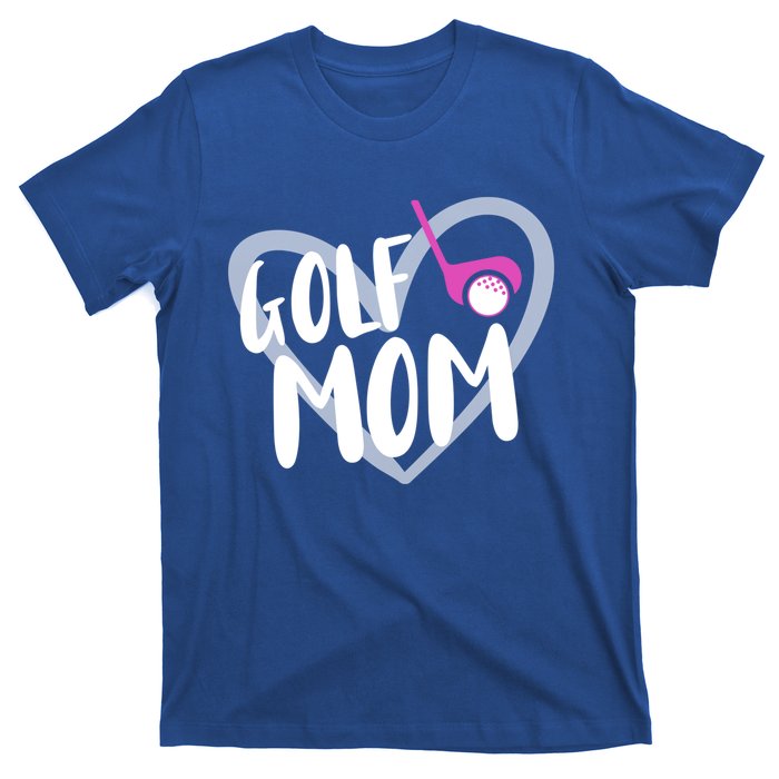 Golf Mom Golfing Great Gift T-Shirt