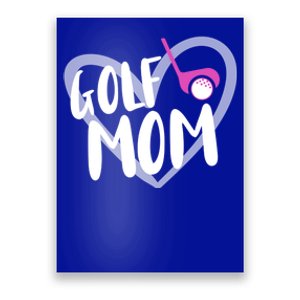 Golf Mom Golfing Great Gift Poster