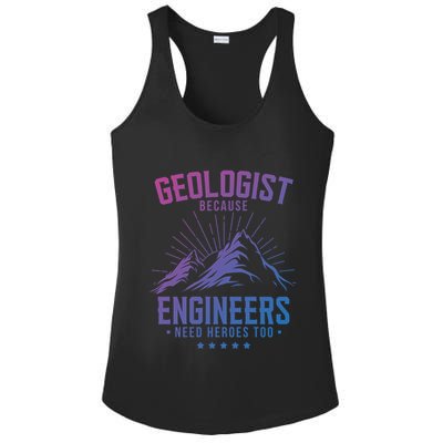 Geology Majors Geologist Because Engineers Need Heroes Too Gift Ladies PosiCharge Competitor Racerback Tank