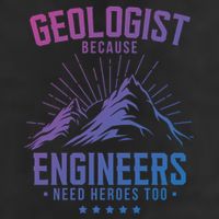 Geology Majors Geologist Because Engineers Need Heroes Too Gift Golf Towel