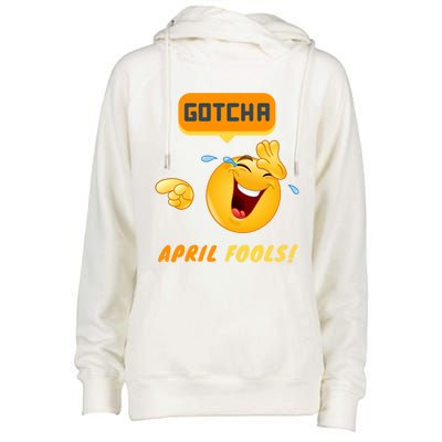 Gotcha Meaningful Gift April Fool's Day Funny Prank Silly Dad Jokes Gift Womens Funnel Neck Pullover Hood