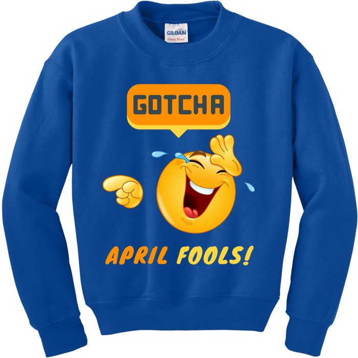 Gotcha Meaningful Gift April Fool's Day Funny Prank Silly Dad Jokes Gift Kids Sweatshirt