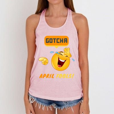 Gotcha Meaningful Gift April Fool's Day Funny Prank Silly Dad Jokes Gift Women's Knotted Racerback Tank