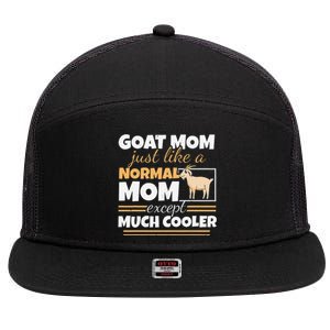 Goat Mom Goat Lady Mother's Day Goat Lover Women Mother 7 Panel Mesh Trucker Snapback Hat