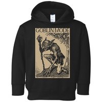 Goblin Mode Goblincore Fairycore Medieval Grunge Aesthetic Toddler Hoodie