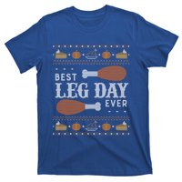 Gift Meaningful Gift Ugly Thanksgiving Best Leg Day Funny Gift T-Shirt