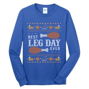 Gift Meaningful Gift Ugly Thanksgiving Best Leg Day Funny Gift Tall Long Sleeve T-Shirt