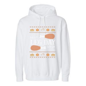 Gift Meaningful Gift Ugly Thanksgiving Best Leg Day Funny Gift Garment-Dyed Fleece Hoodie